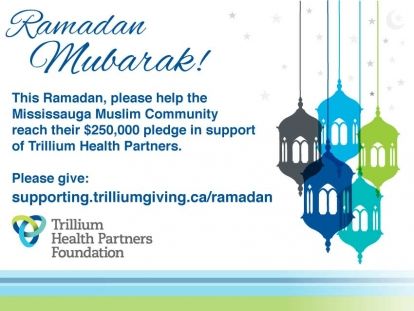 This Ramadan Help Mississauga Muslims Raise $250,000 For The Credit Valley Hospital Emergency Department