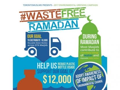 #WasteFreeRamadan has distributed 10,000 free Eco-friendly reusable drinking containers across Muslim places of worship in Toronto and the GTA.